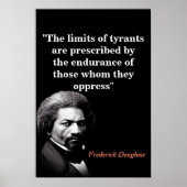 Frederick Douglass Quote On The Limits Of Tyrants Poster (Voorkant)