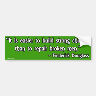 Frederick Douglass Quote over kinderen en Mannen Bumpersticker