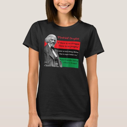 Frederick Douglass Quotes Pan African Flag Black H T-shirt (Voorkant)