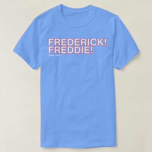 Frederick Freddie Frederick Freddie uit Rizzo T-shirt (Design voorkant)