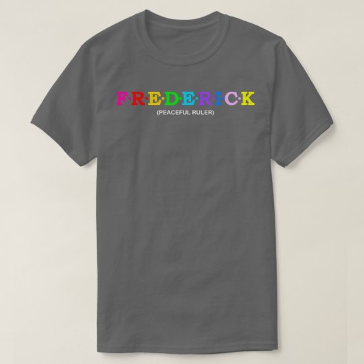 Frederick Peaceful Ruler T-shirt (Design voorkant)