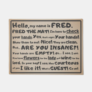 Fred's Gouden Regel - Kom Nooit Met Lege Handen Deurmat