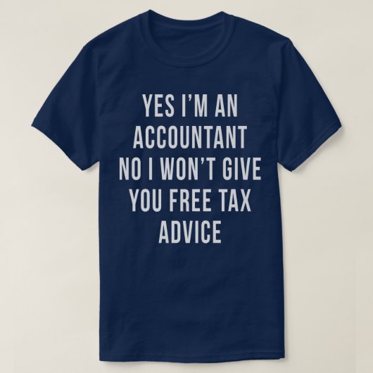 Free Advice Tax Accountant CPA Bookkeeper Funny Cu T-shirt (Design voorkant)