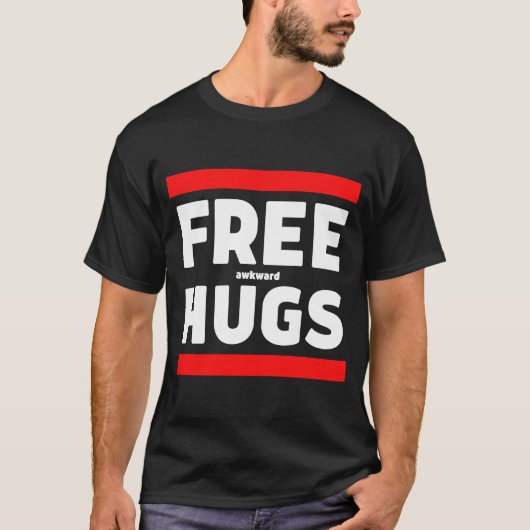 Free Awkward Hugs Weird Awkward Free Hugs Parody T-shirt (Voorkant)