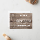 Free Beer Groomsman-voorstel Kaart Notitiekaartje (Voorkant / Achterkant in situ)