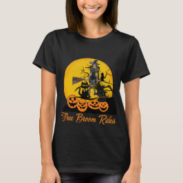 Free Broom Rides Halloween Witch Cats Pumpkins Fun T-shirt
