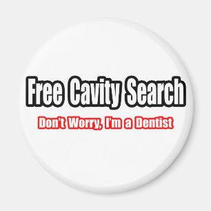 Free Cavity Search (Ventist Joke) Magneet