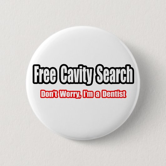 Free Cavity Search (Ventist Joke) Ronde Button 5,7 Cm (Voorkant)