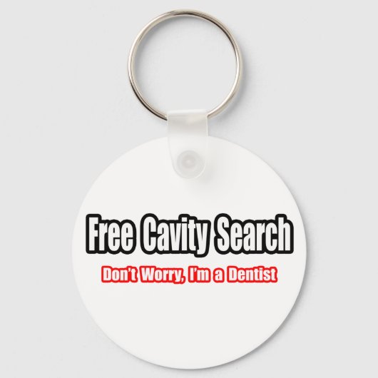 Free Cavity Search (Ventist Joke) Sleutelhanger (Voorkant)