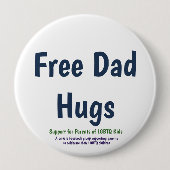 Free Dad Hugs Button (Voorkant)