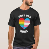 Free Dad Hugs Lgbt Pride T-shirt (Voorkant)