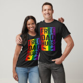 Free Dad Hugs Pride Support LGBTQ Gay Rights Proud T-shirt (Unisex)