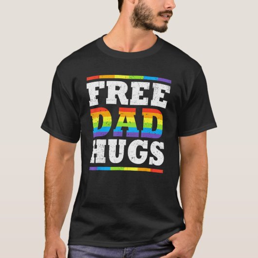 Free Dad Hugs Rainbow LGBT Pride Fathers Day  Ally T-shirt (Voorkant)