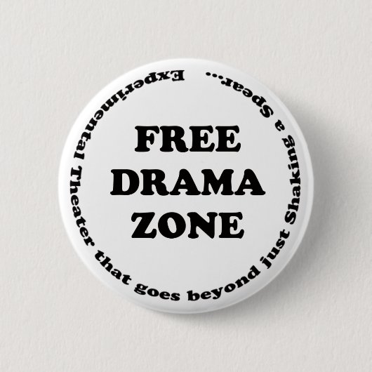 Free Drama Zone Ronde Button 5,7 Cm (Voorkant)