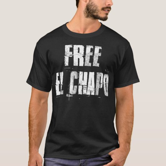 Free El Chapo Sinaloa Mexico T-shirt (Voorkant)
