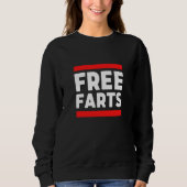 Free Farts Weird Free Hugs Parody For Mexican Food Trui (Voorkant)