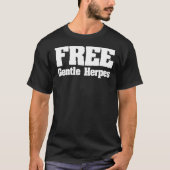 Free Gentle Herpes Adult Humor T-shirt (Voorkant)