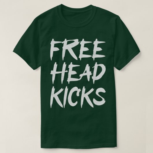 Free Head Kicks Funny Muay Thai Kickboxing T-shirt (Design voorkant)