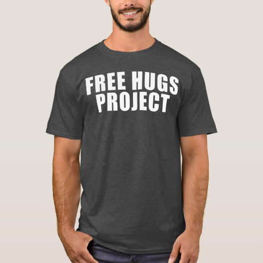 Free Hugs Project Text T-shirt (Voorkant)