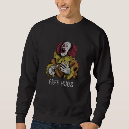 Free Hugs Scary Clown Creepy Clown Laughing Trui (Voorkant)