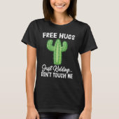 Free Hugs Tshirt, Don't Touch Me Tee, Free Hugs Ca T-shirt (Voorkant)