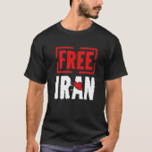 Free Iran Freedom Azadi Iranian Persian Love Quote T-shirt (Voorkant)