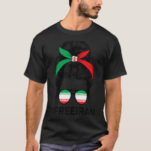 Free Iran Women Life Freedom Messy Bun Iranian Fla T-shirt