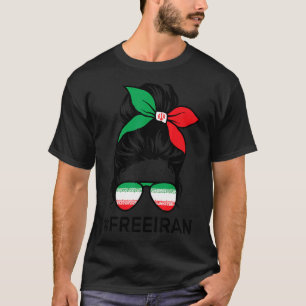 Free Iran Women Life Freedom Messy Bun Iranian Fla T-shirt