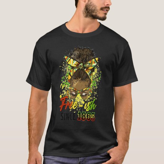 Free-ish Since 1865 Afro Messy Bun Black History P T-shirt (Voorkant)
