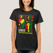 Free-ish Since 1865 Proud Black History Afro Stron T-shirt (Voorkant)