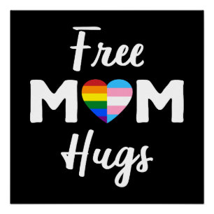 Free Ma Hugs II - Rainbow Gay Trans Pride Perfect Poster