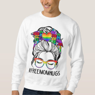 Free Ma Hugs Messy Bun LGBT Pride Rainbow Trui