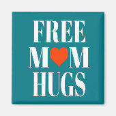 Free Mam Hugs Magneet (Voorkant)