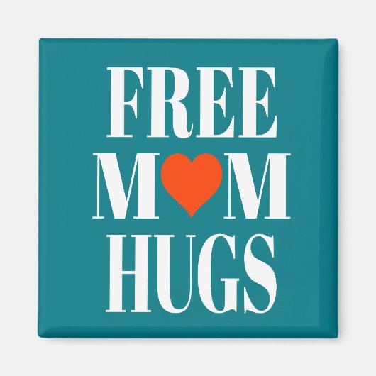 Free Mam Hugs Magneet (Voorkant)