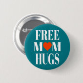 Free Mam Hugs Ronde Button 5,7 Cm (Voorkant /achterkant)