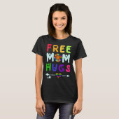 Free Mam Hugs T-shirt (Voorkant volledig)