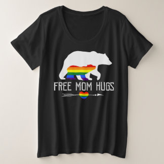 Free Mom Hugs LGBT Pride Mama Bear Mother_s Day Grote Maat T-shirt