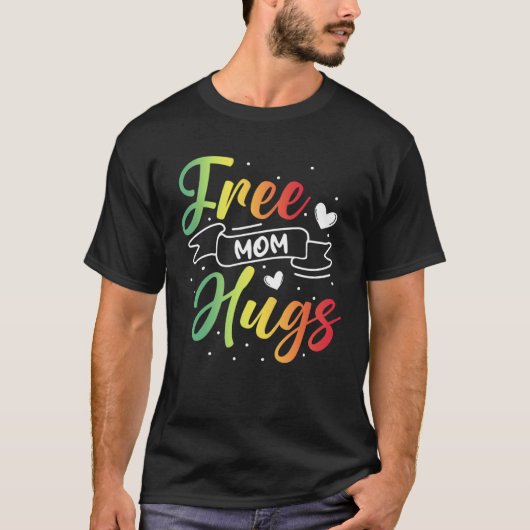 Free Mom Hugs LGBT Transgender Bisexual Pride Mont T-shirt (Voorkant)