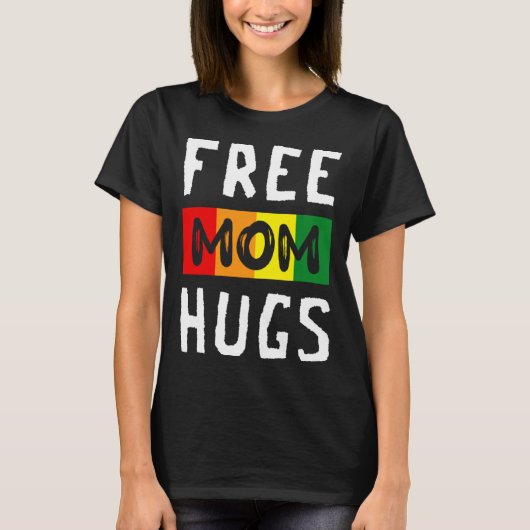 Free Mom Hugs LGBT Transgender Bisexual Pride Mont T-shirt (Voorkant)