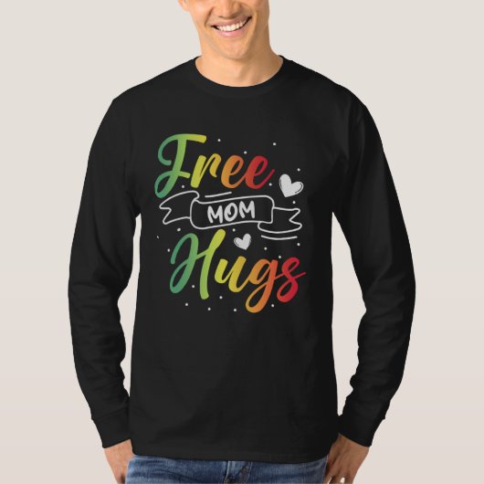 Free Mom Hugs LGBT Transgender Bisexual Pride Mont T-shirt (Voorkant)