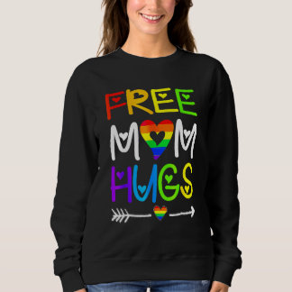 Free Mom Hugs Rainbow Heart LGBT Pride Month 1 Trui