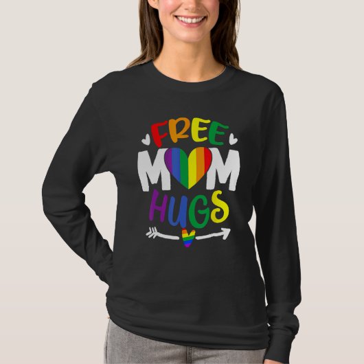 Free Mom Hugs Rainbow LGBT Lesbian Gay Trans Pride T-shirt (Voorkant)