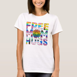 Free Mom Hugs T-shirt