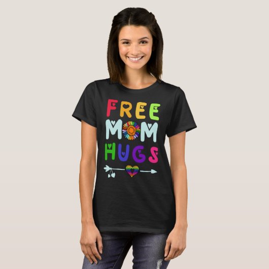 Free Mom Hugs T-shirt (Voorkant volledig)