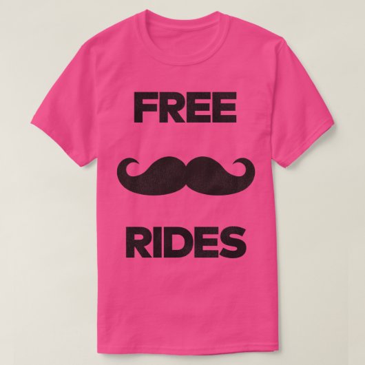 Free Mustache Rides T-shirt (Design voorkant)