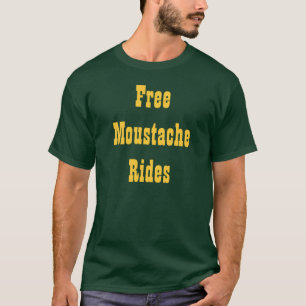 Free Mustache Rides T-shirt