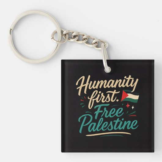 Free Palestine – Humanity first. Free Palestine. | Sleutelhanger (voorkant)