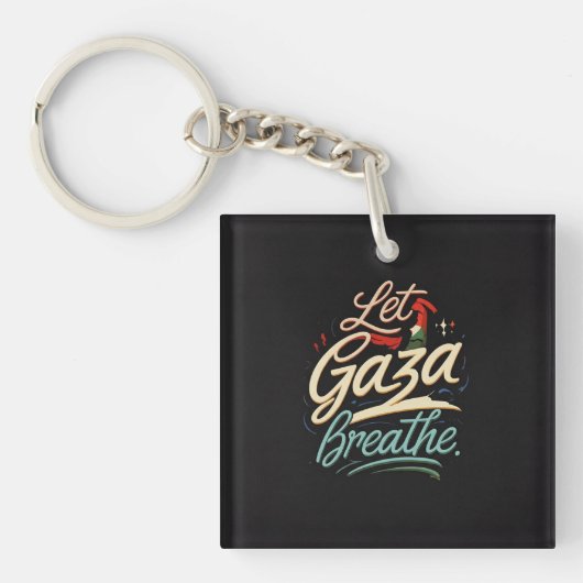 Free Palestine – Let Gaza breathe | Human Rig Sleutelhanger (voorkant)
