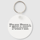 Free Pizza Forever - Basic Sleutelhanger (Voorkant)
