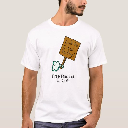 Free Radical E.Coli T-Shirt (Voorkant)